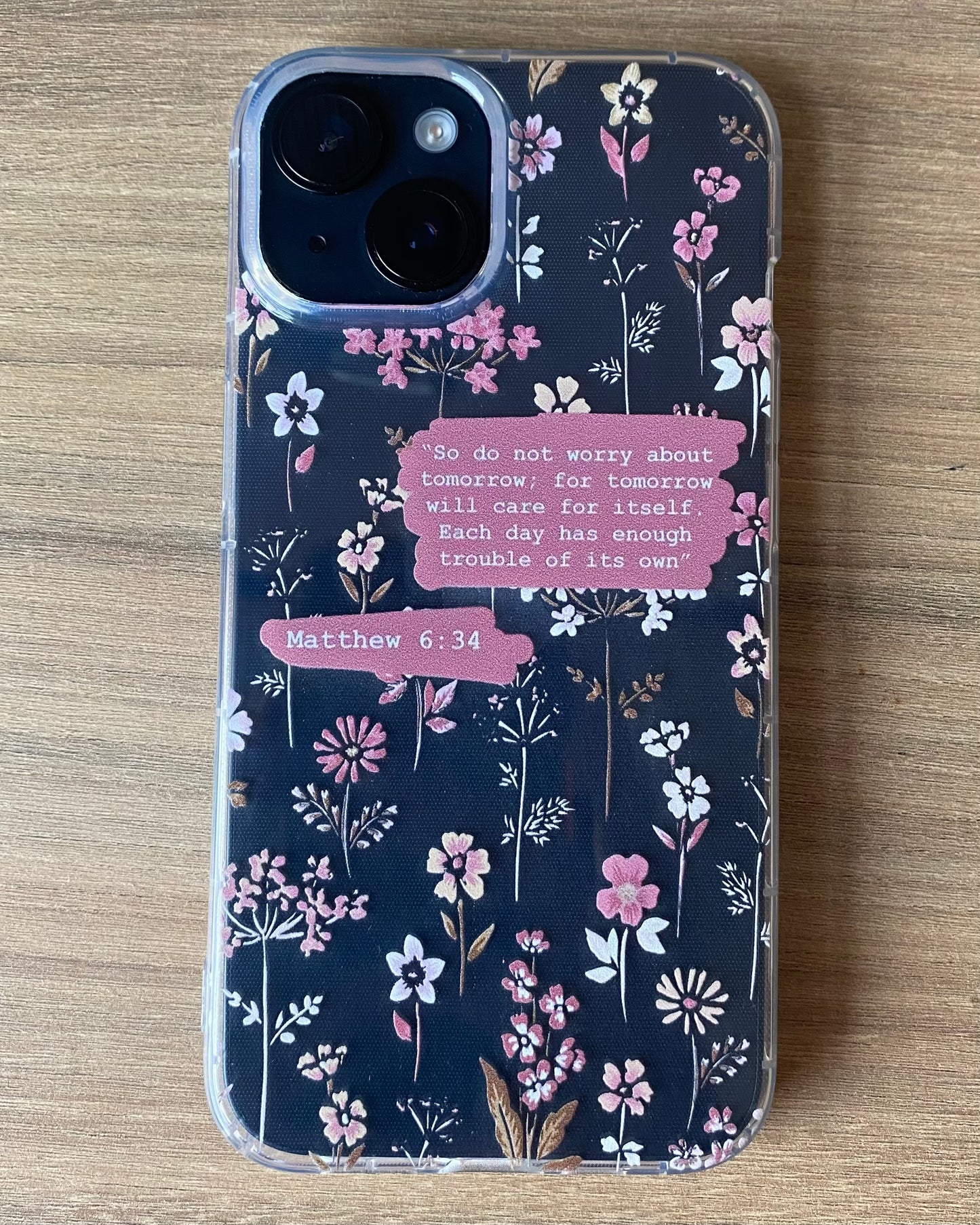 Faith Over Worry Phone Cover – Matthew 6:34